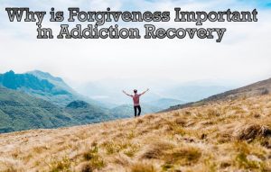 Silver Linings Recovery Center Importance of Forgiveness in Addiction Recovery