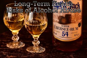 Silver Linings Recovery Center Health Risks of Chronic Alcohol Abuse